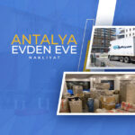 Antalya evden eve nakliyat asansörlü taşımacılık