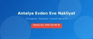 Antalya evden eve nakliyat hizmeti Rüyam Nakliyat
